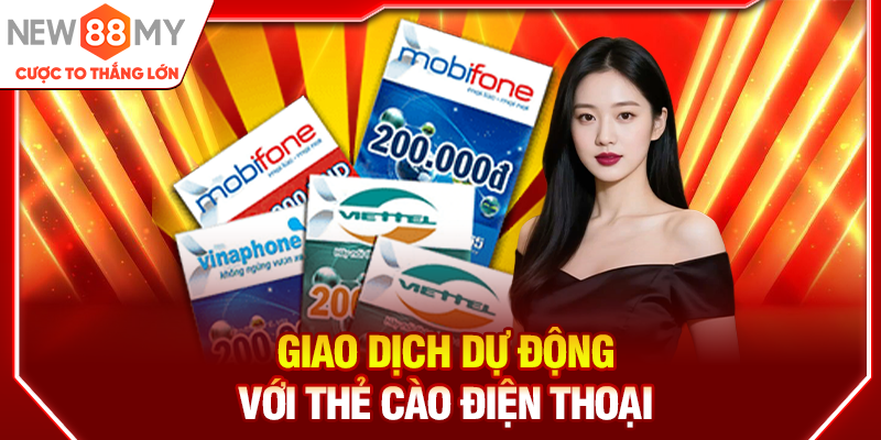 Giao dịch dự động với thẻ cào điện thoại